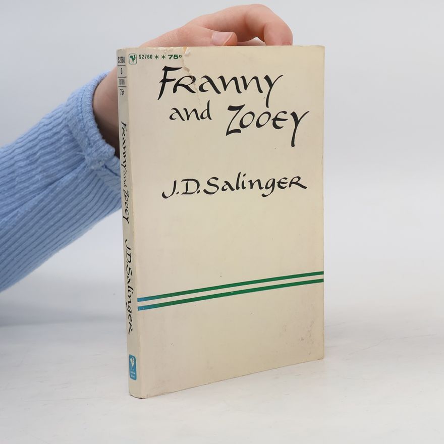 J. D. Salinger Franny and Zooey