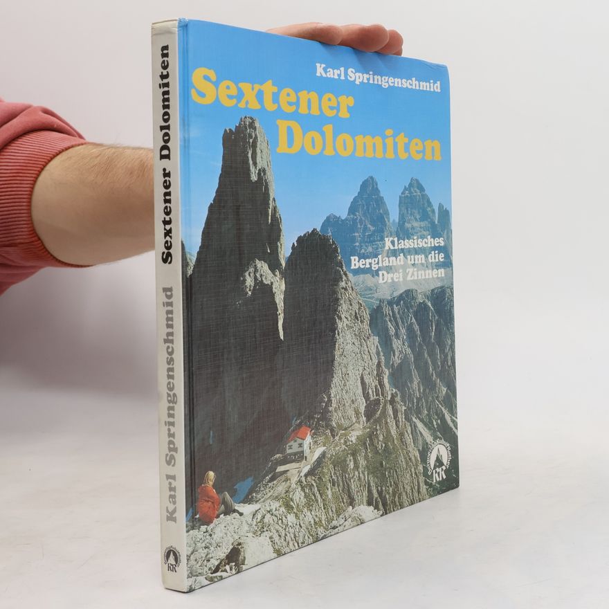 Karl Springenschmid Sextener Dolomiten