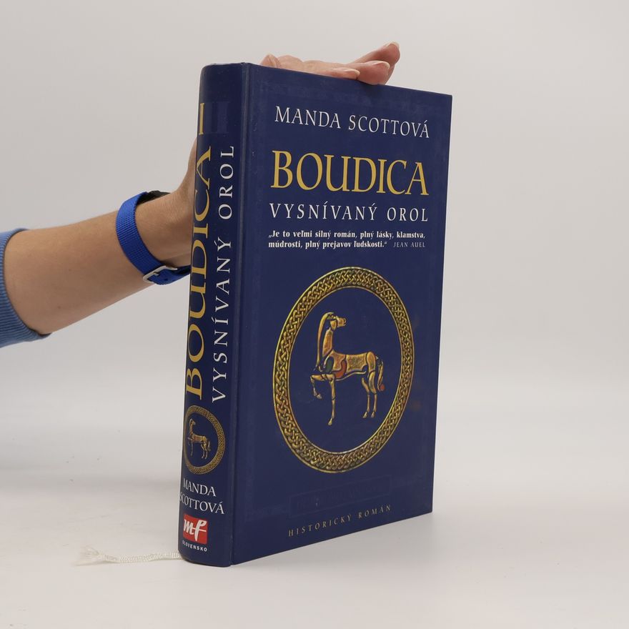Manda Scott Boudica: Vysnívaný orol