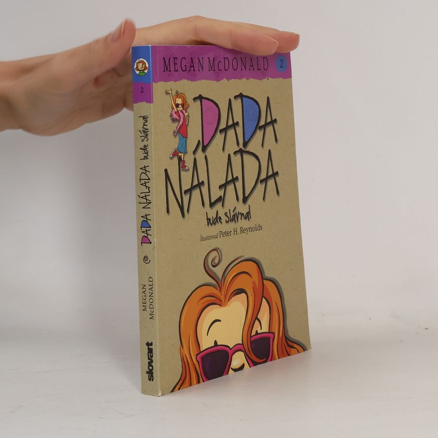 Megan McDonald Dada Nálada bude slávna!