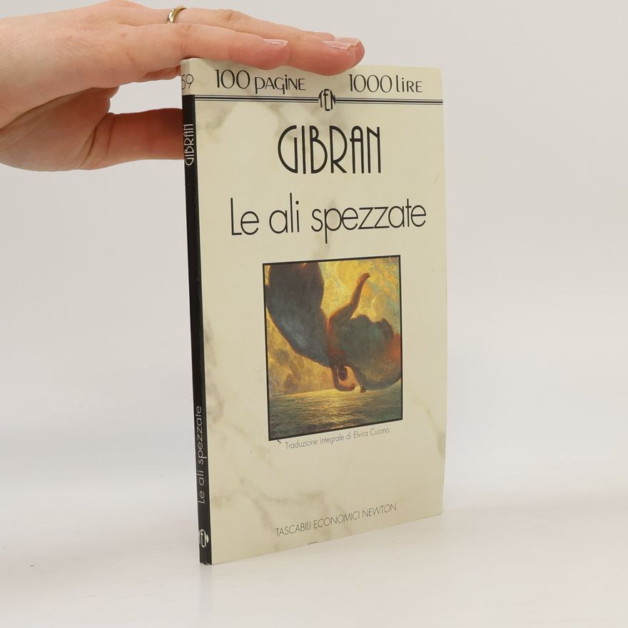 H̱alīl Ǧibrān Le ali spezzate