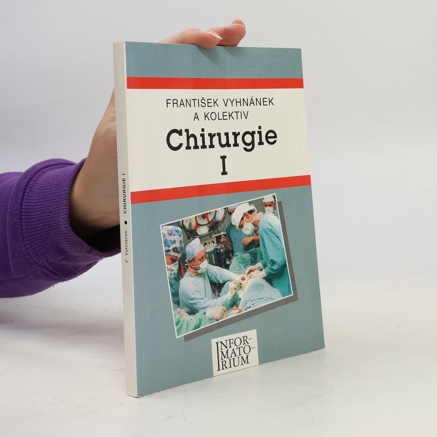 František Vyhnánek Chirurgie I.