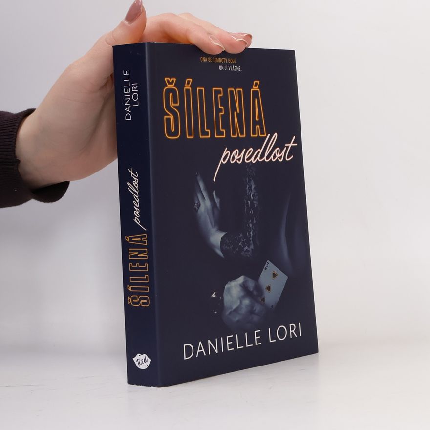 Danielle Lori Šílená posedlost