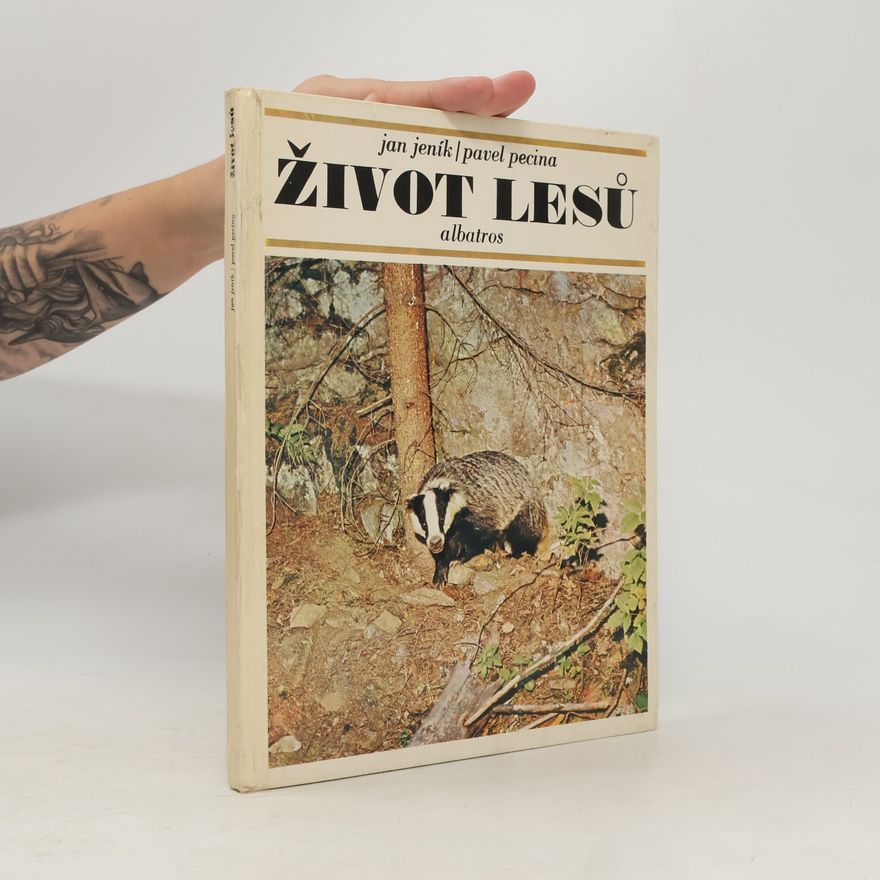 Pavel Pecina Život lesů