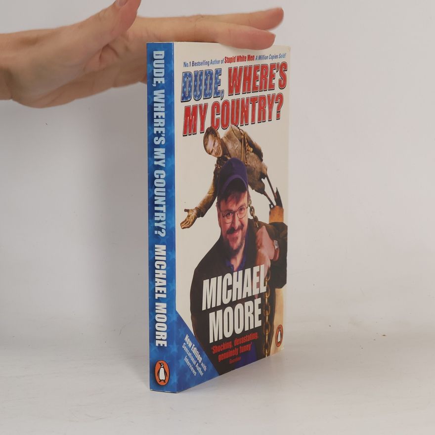 Michael Moore Dude, where's my country?