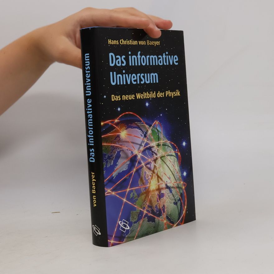 Hans Chr. von Baeyer Das informative Universum