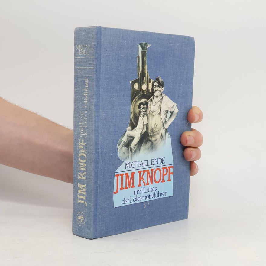 Michael Ende Jim Knopf und Lukas der Lokomotivführer