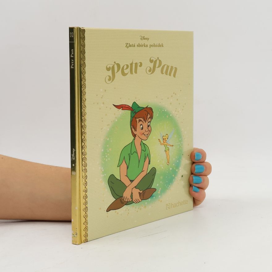 Various authors Zlatá sbírka pohádek 10: Petr Pan