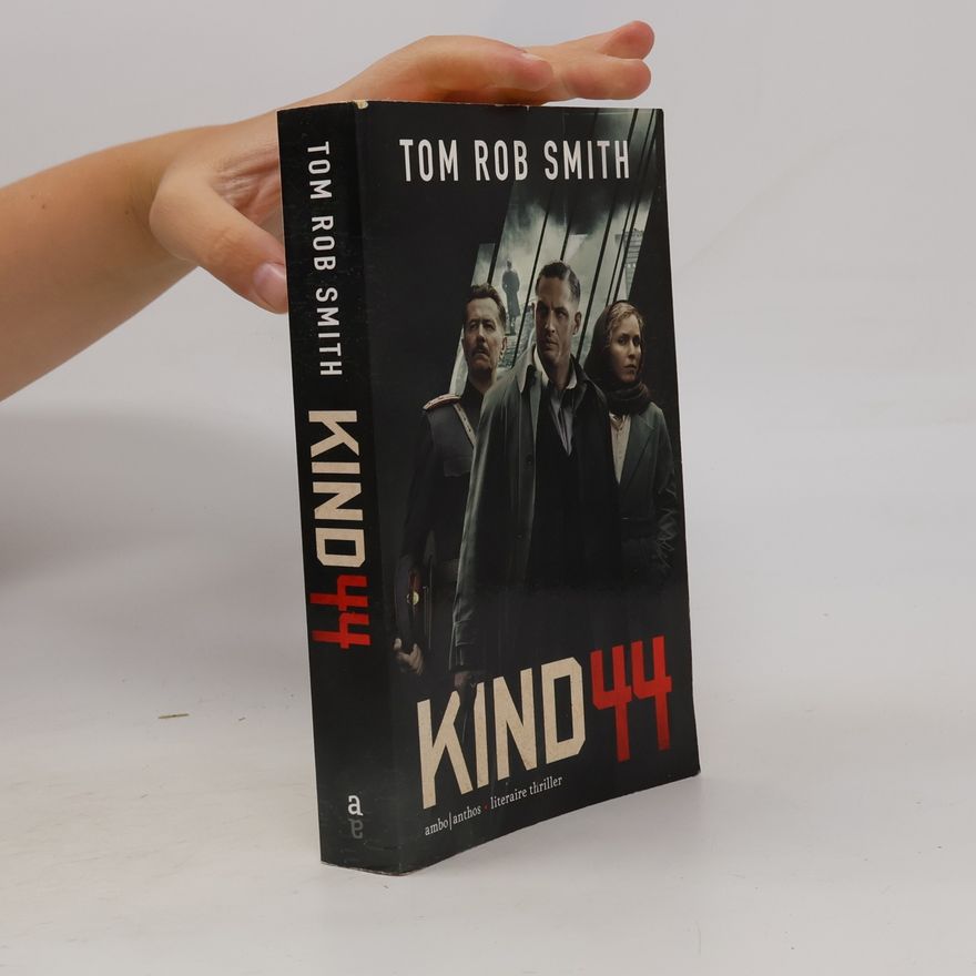 Tom Rob Smith Kind 44