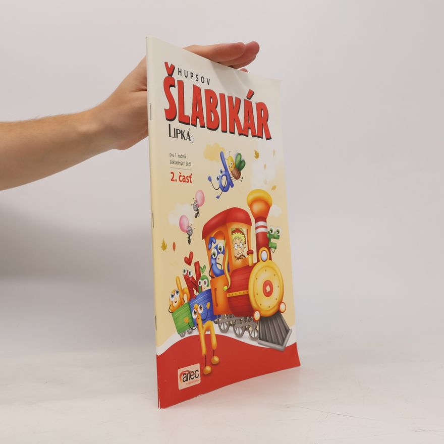 Collectif d'auteurs Hupsvo šlabikár pre 1. ročník základných škol