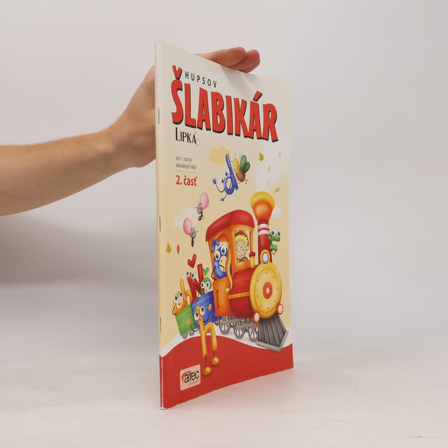 Kolektív autorov Hupsvo šlabikár pre 1. ročník základných škol