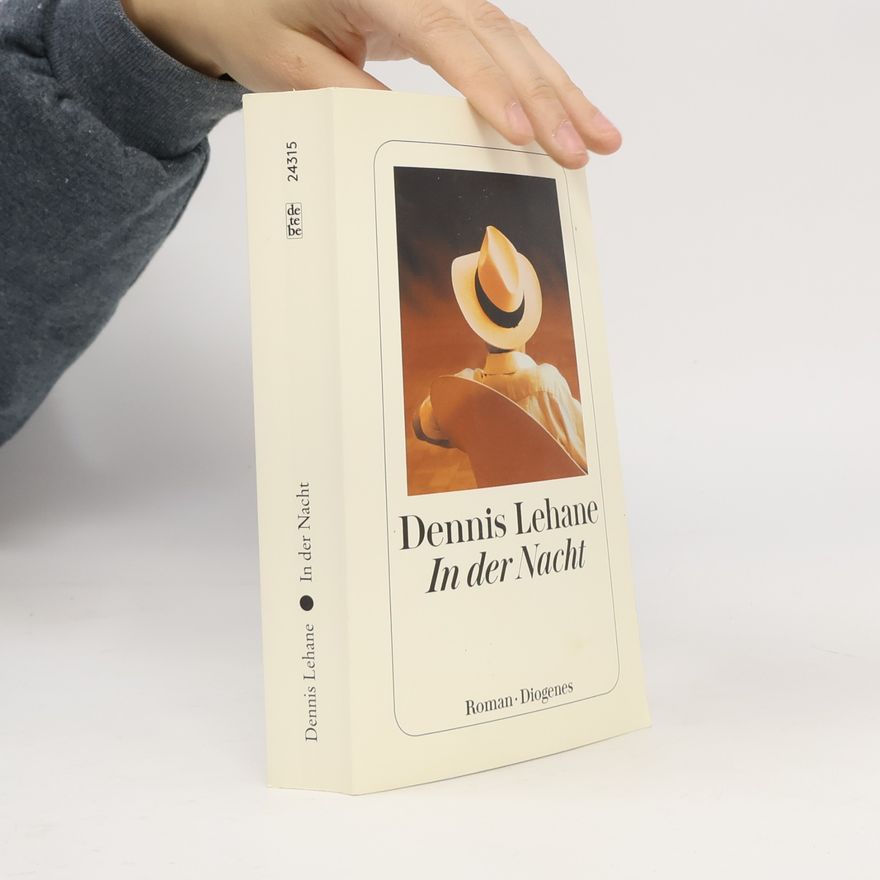 Dennis Lehane In der Nacht Roman