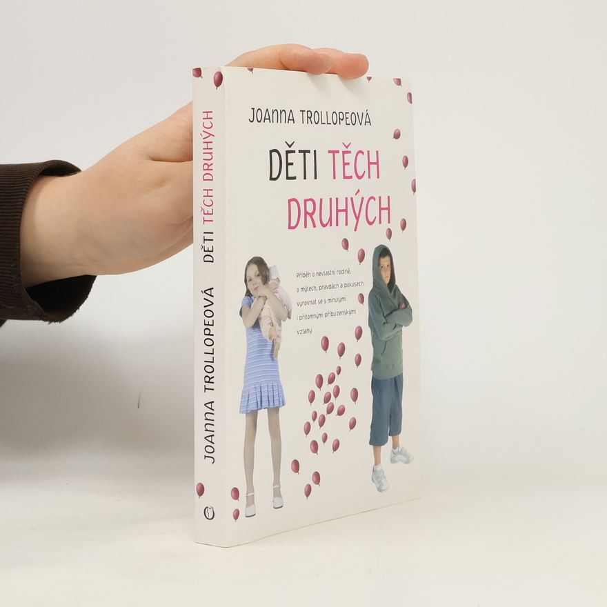 Joanna Trollope Děti těch druhých