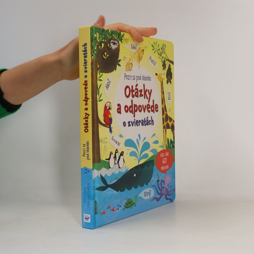 Katie Daynes Otázky a odpovede o zvieratách
