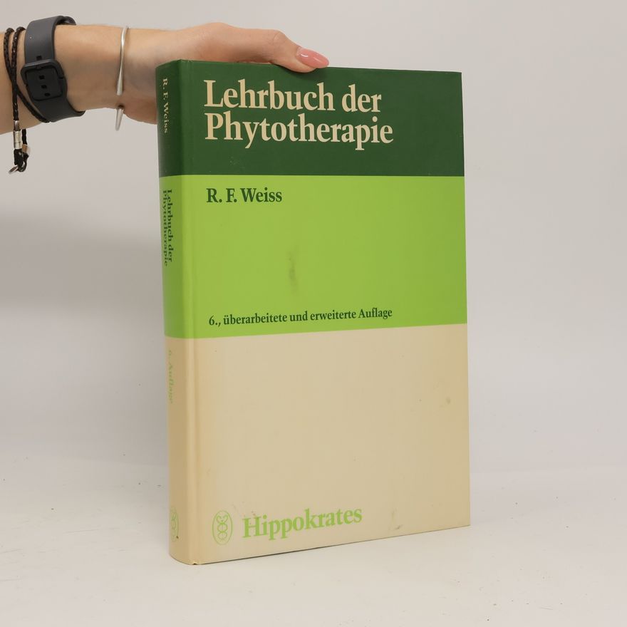 Rudolf Fritz Weiss Lehrbuch der Phytotherapie