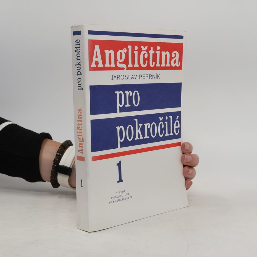 Jaroslav Peprník Angličtina pro pokročilé 1