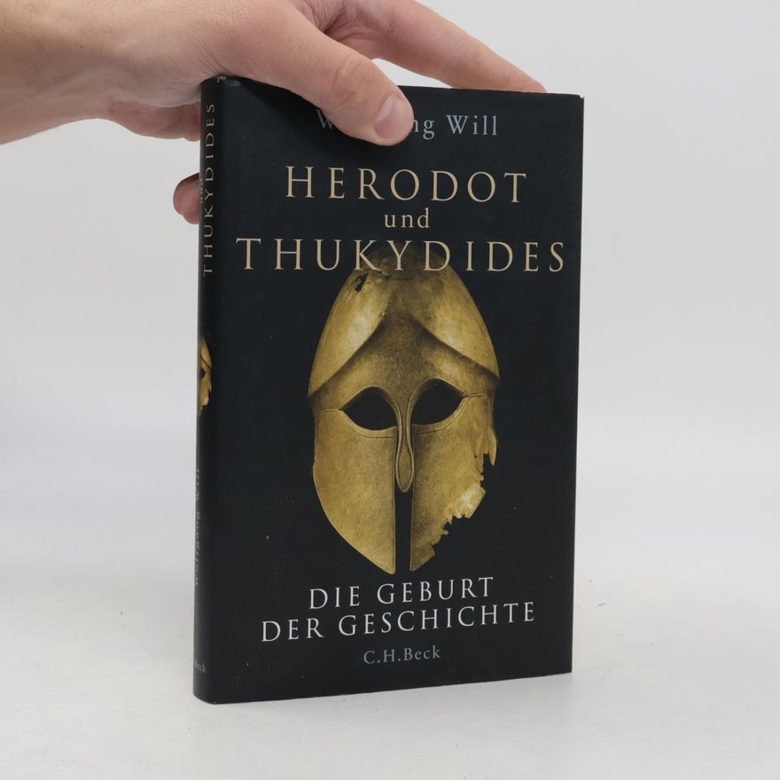 Wolfgang Will Herodot und Thukydides