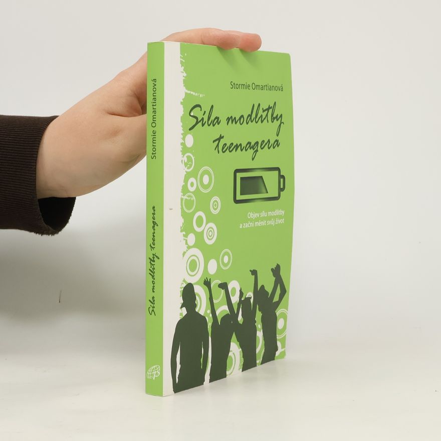 Stormie Omartian Síla modlitby teenagera