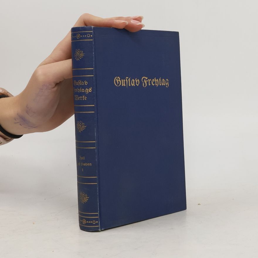 Gustav Freytag Soll und Haben