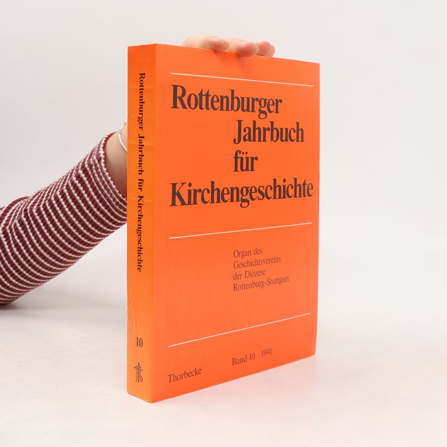 Geschichtsverein der Diözese Rottenburg-Stuttgart Rottenburger Jahrbuch für Kirchengeschichte