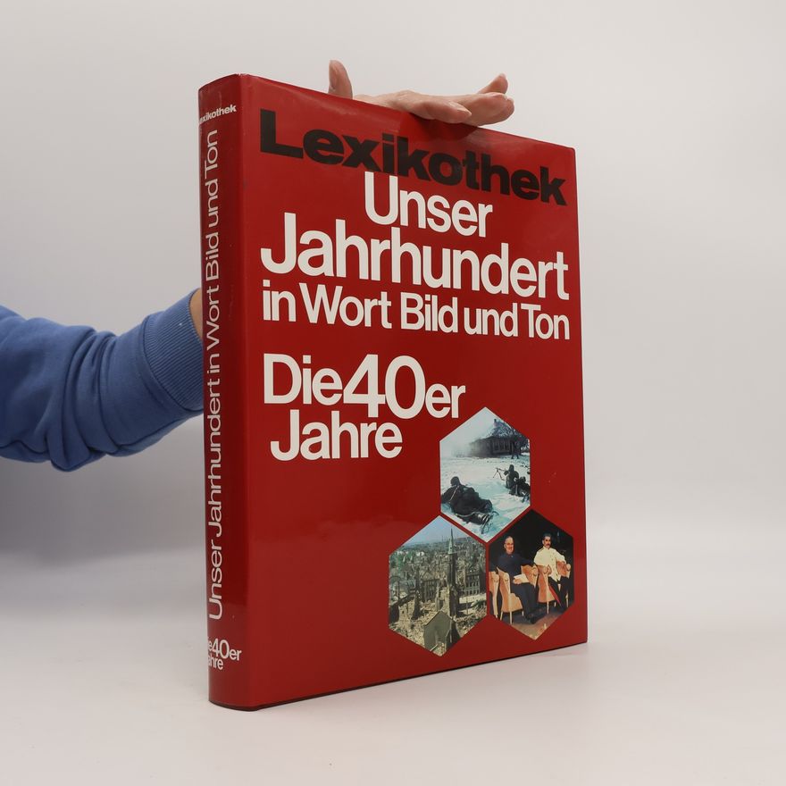 Autorenkollektiv Die grosse Bertelsmann Lexikothek. Die 40er Jahre