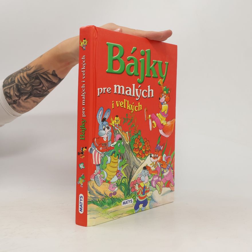 Kolektiv autorů Bájky pre malých i veľkých