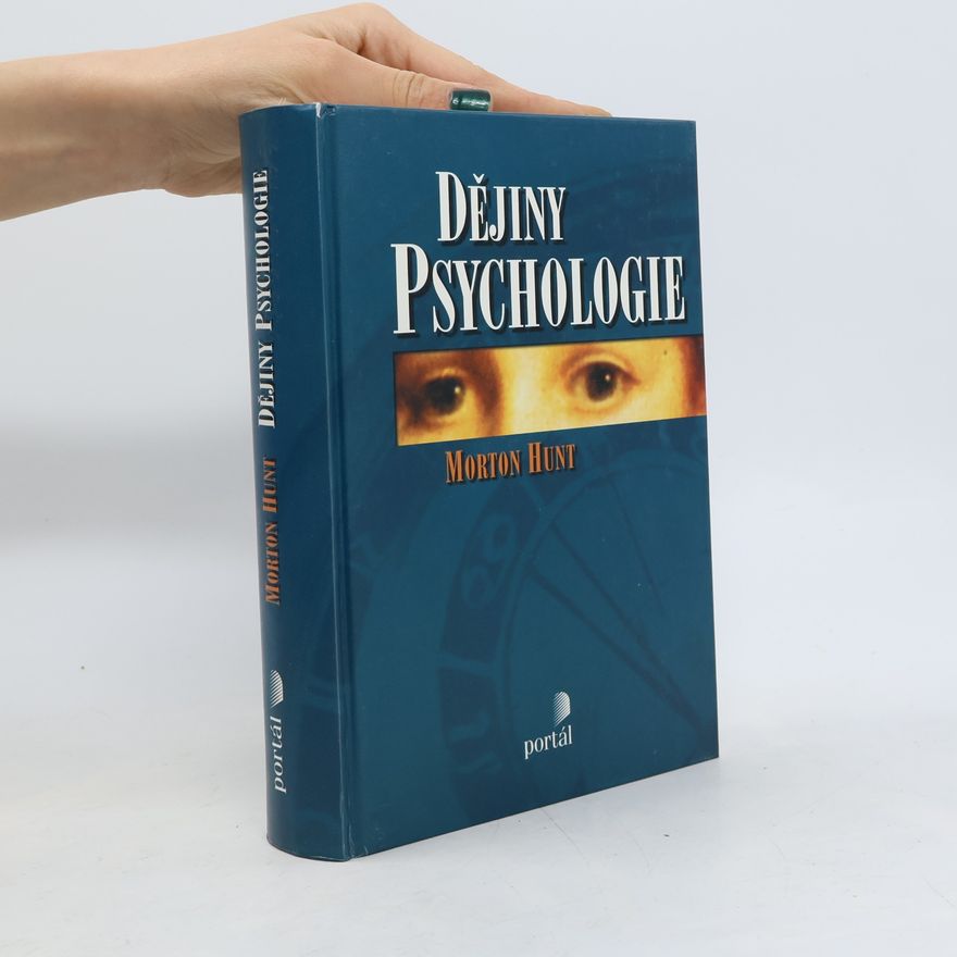 Morton Hunt Dějiny psychologie