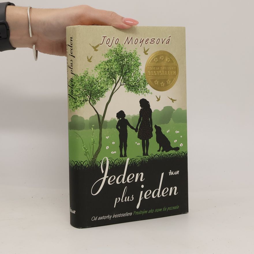 Jojo Moyesová Jeden plus jeden