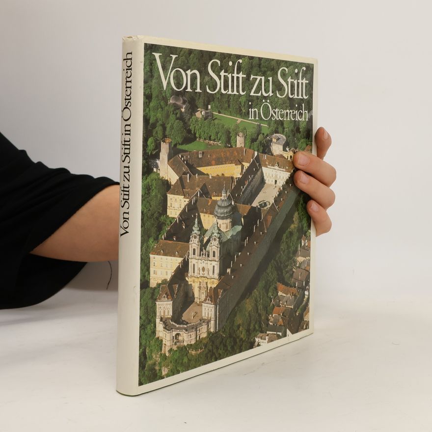 Gerhard Stenzel Von Stift zu Stift in Österreich