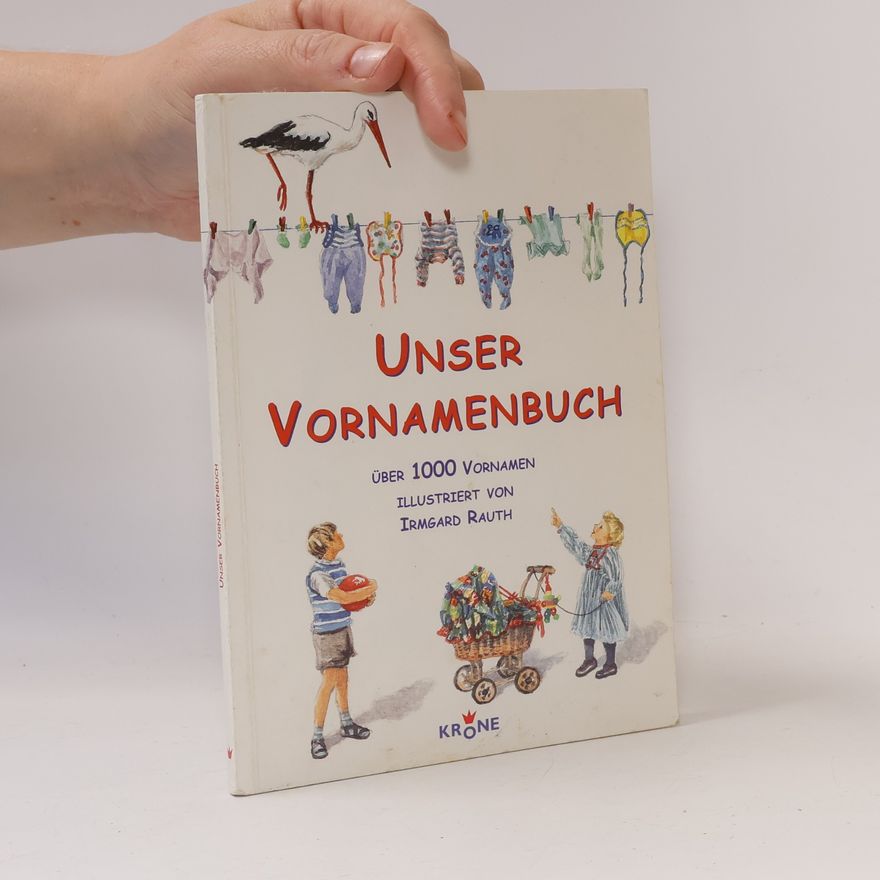 Irmgard Rauth Unser Vornamenbuch