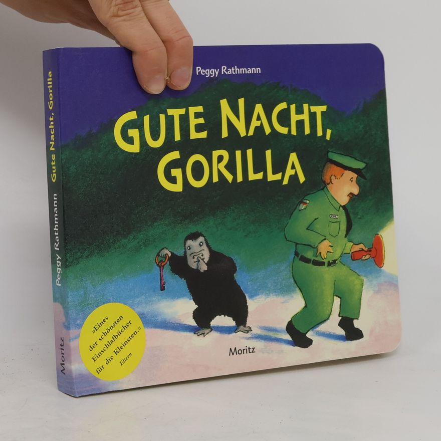 Peggy Rathmann Gute Nacht, Gorilla!