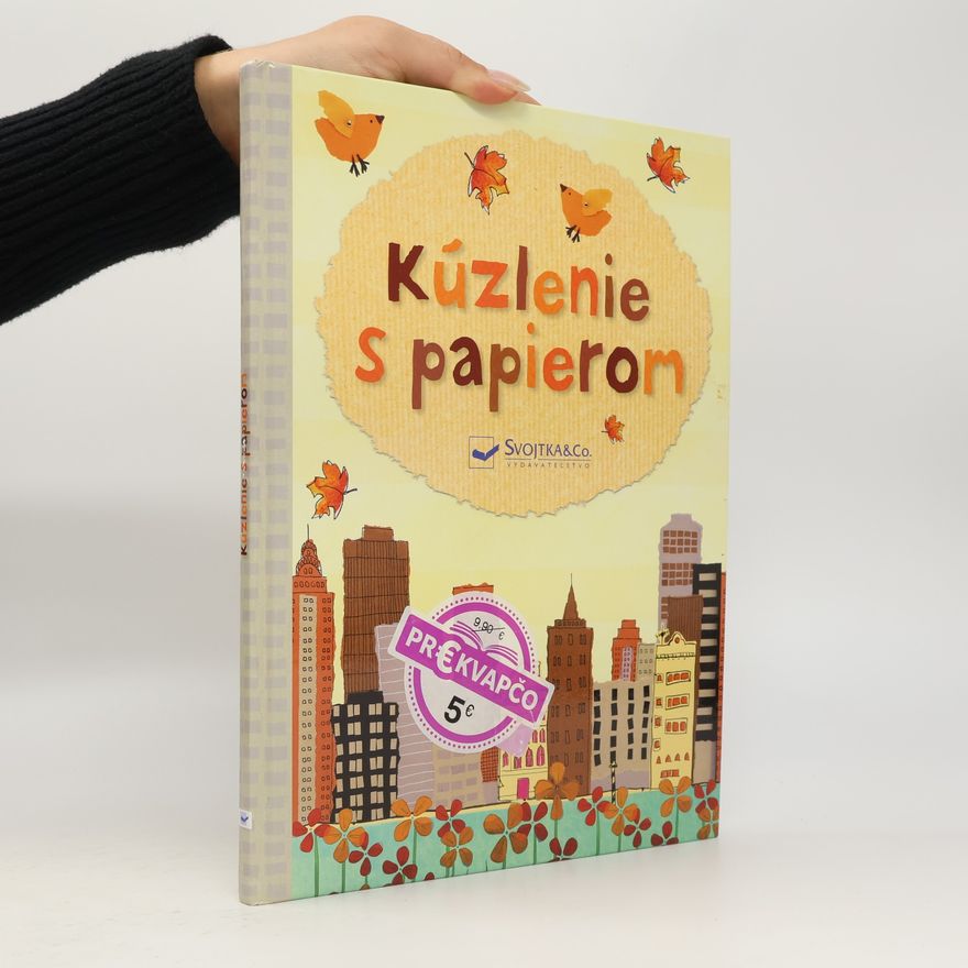 Kolektiv autorů Kúzlenie s papierom