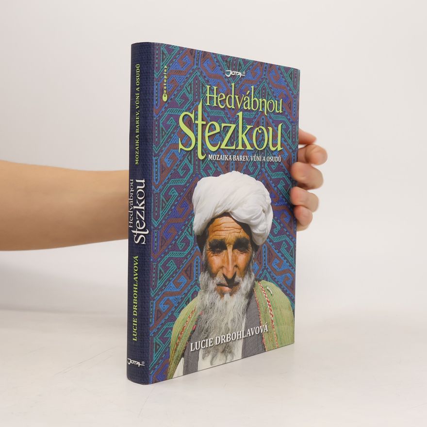 Lucie Drbohlavová Hedvábnou stezkou