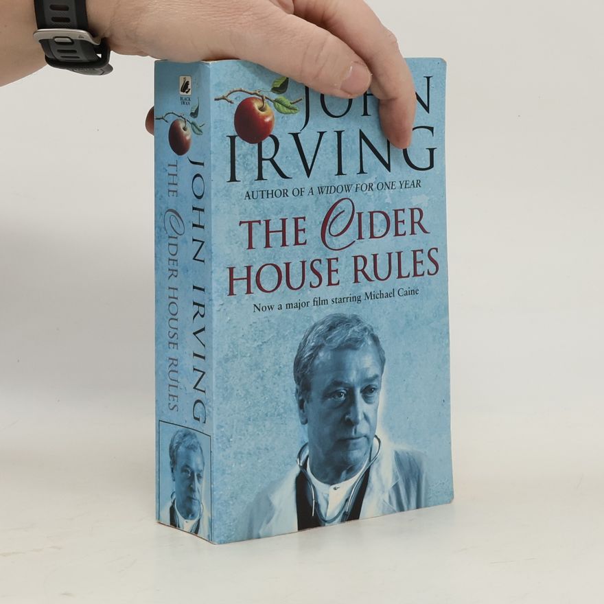John Irving The Cider House rules