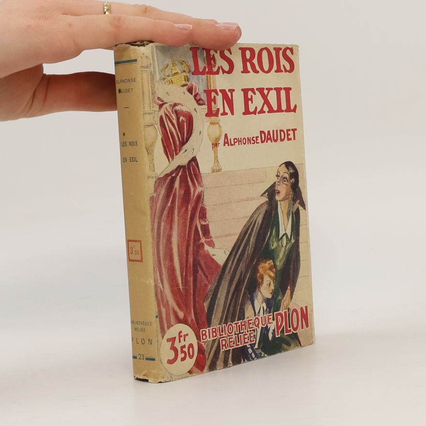 Alphonse Daudet Les rois en exil