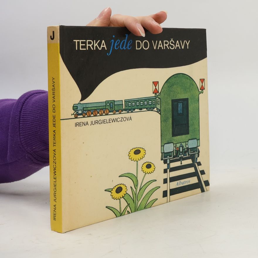Irena Jurgielewicz Terka jede do Varšavy