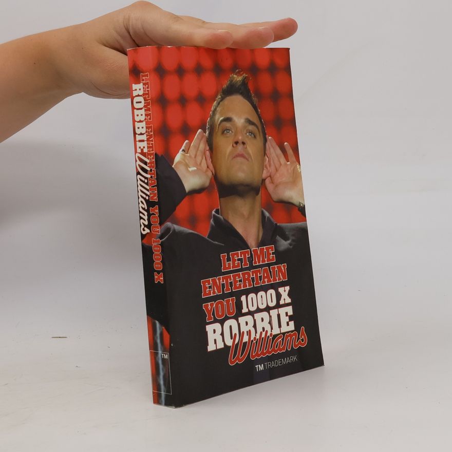 Robbie Williams Let Me Entertain You