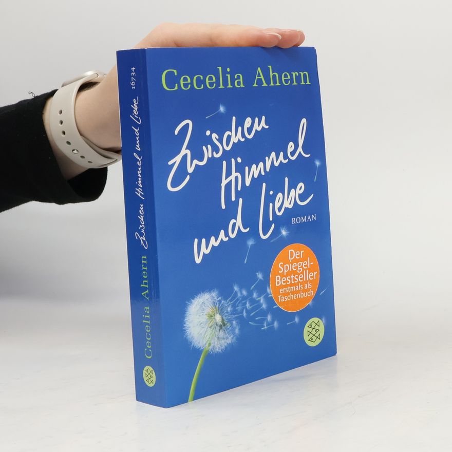 Cecelia Ahern Zwischen Himmel und Liebe