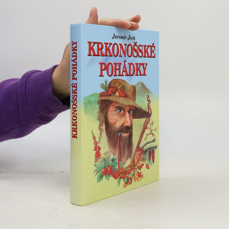 Jaromír Jech Krkonošské pohádky