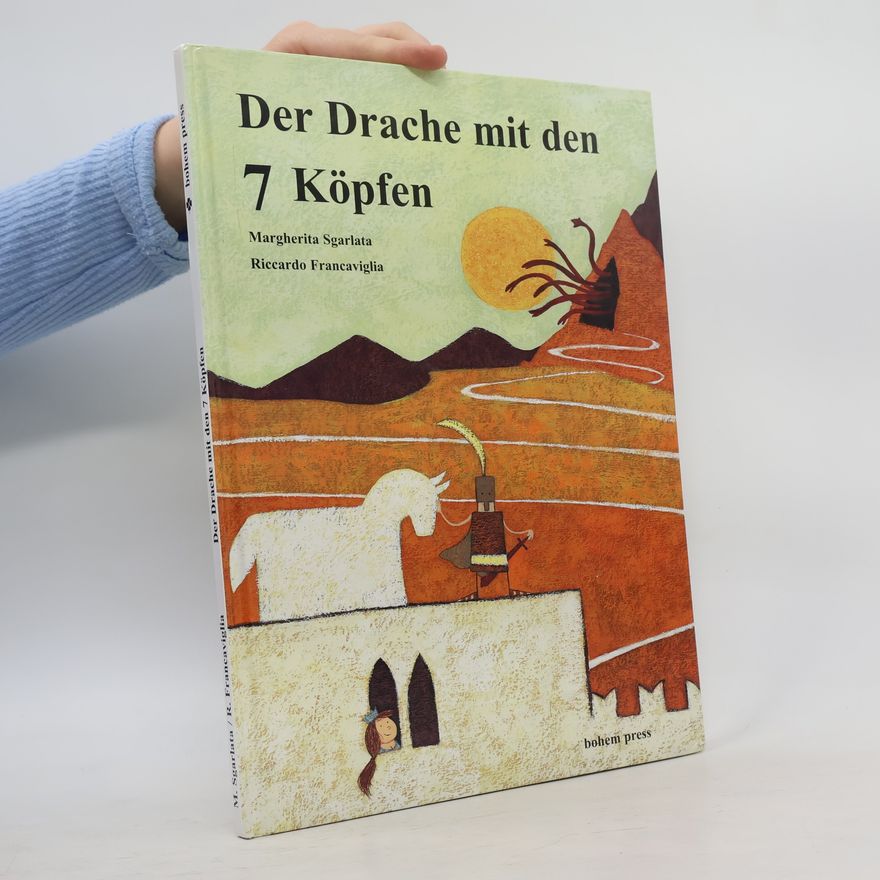 Margherita Sgarlata Der Drache mit den 7 Köpfen
