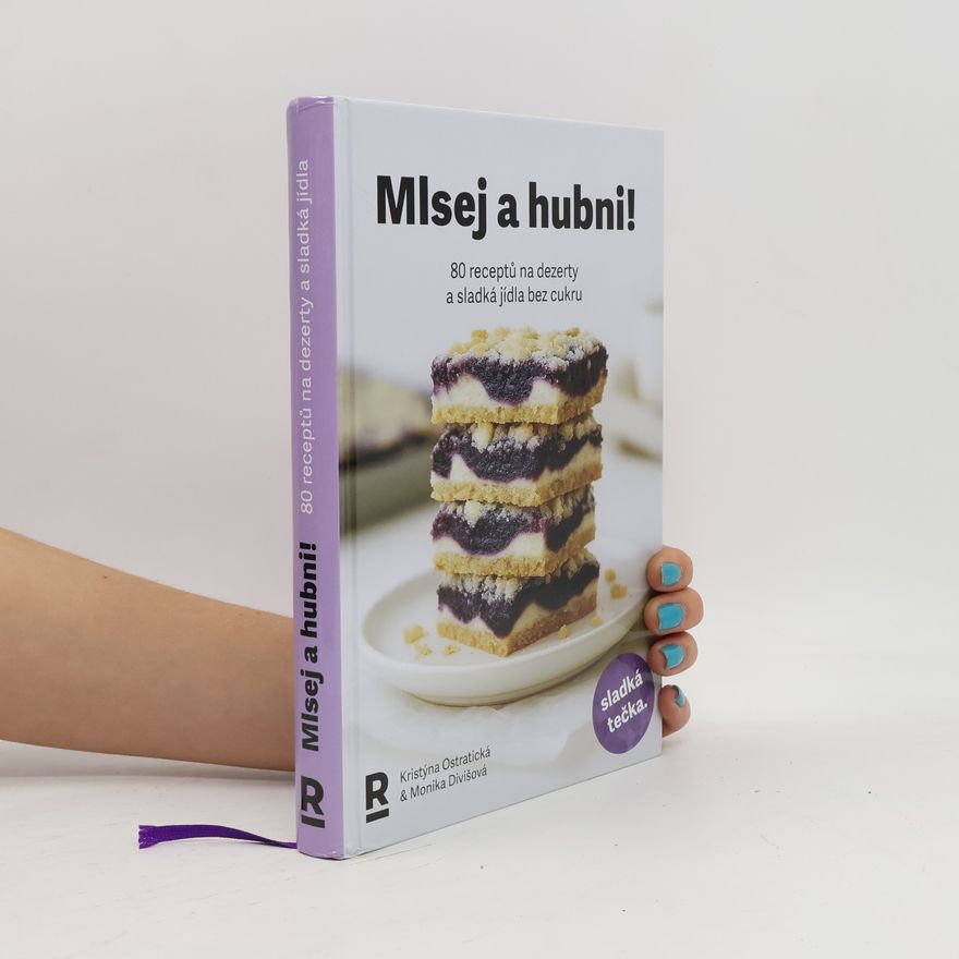 Monika Divišová Mlsej a hubni!