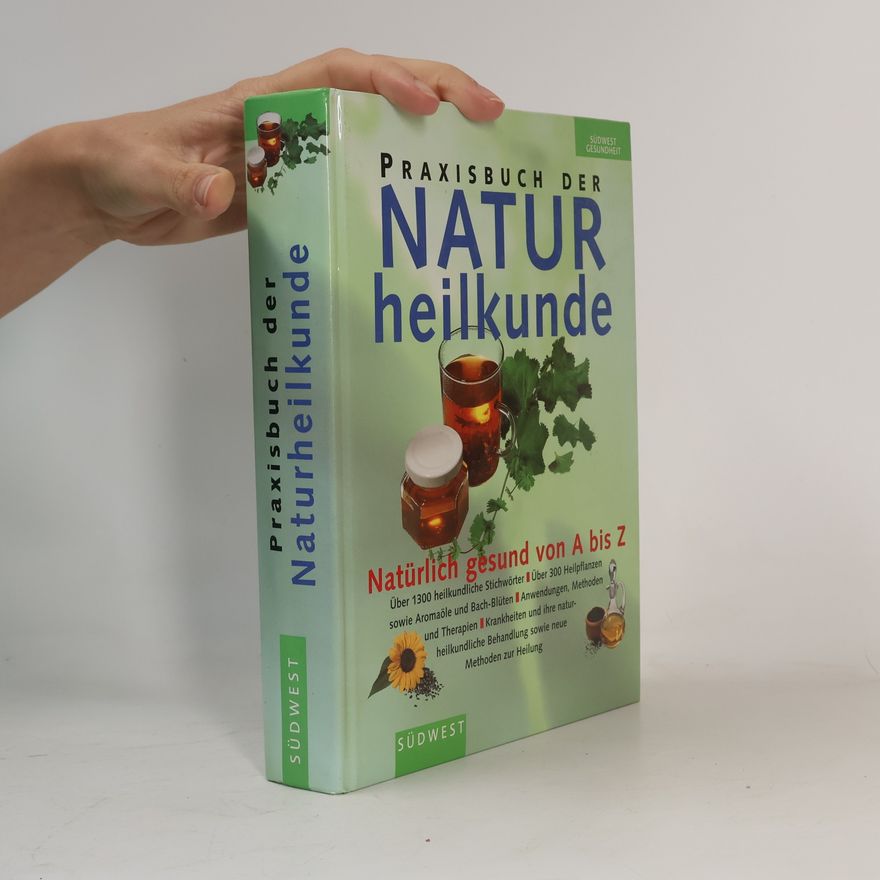 Annette Eiden-Schuh Praxisbuch der Naturheilkunde