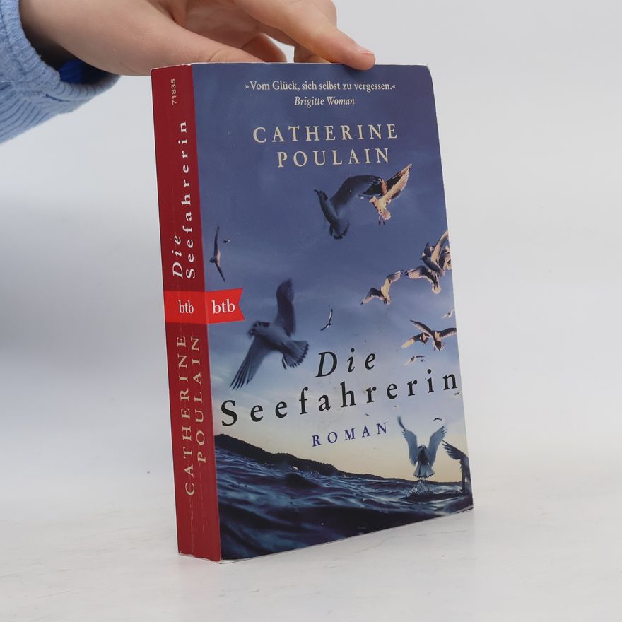 Catherine Poulain Die Seefahrerin