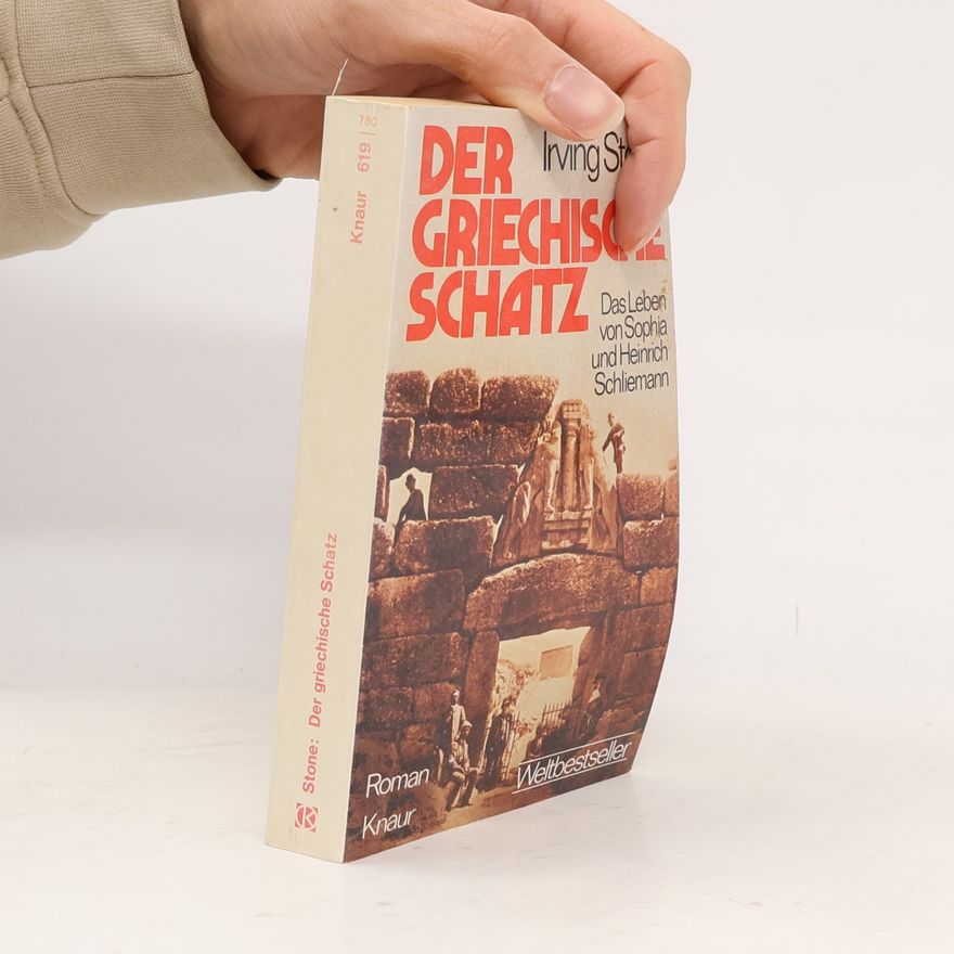 Irving Stone Der griechische Schatz