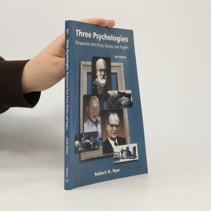 Robert D. Nye Three Psychologies