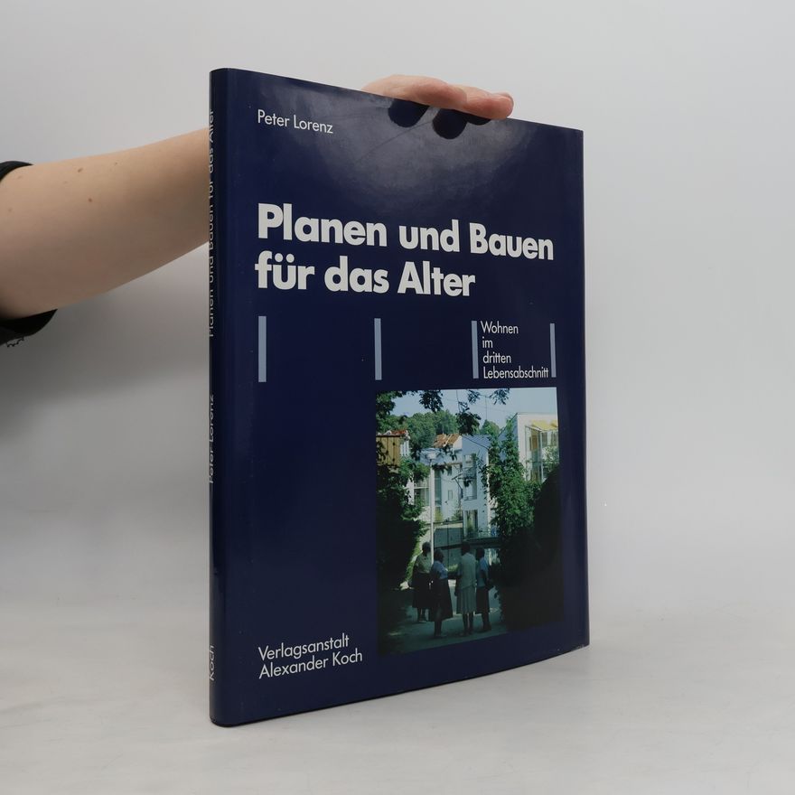 Peter-Lorenz Könen Planen und Bauen für das Alter