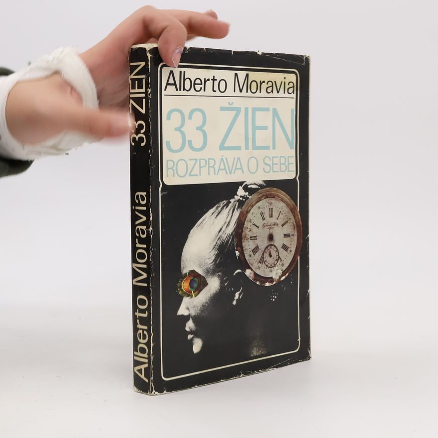 Alberto Moravia 33 žien rozpráva o sebe