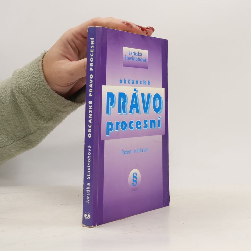 Jaruška Stavinohová Občanské právo procesní : řízení nalézací