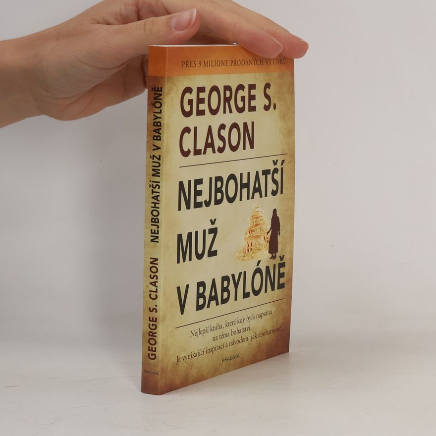 George Samuel Clason Nejbohatší muž v Babylóně