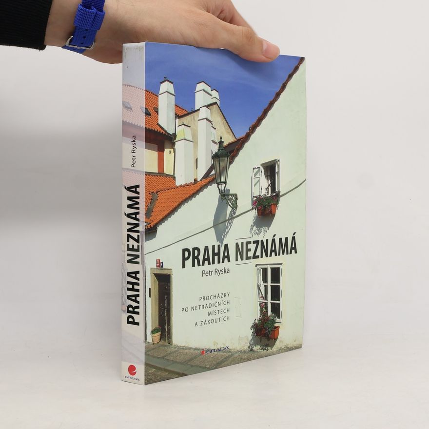 Petr Ryska Praha neznámá